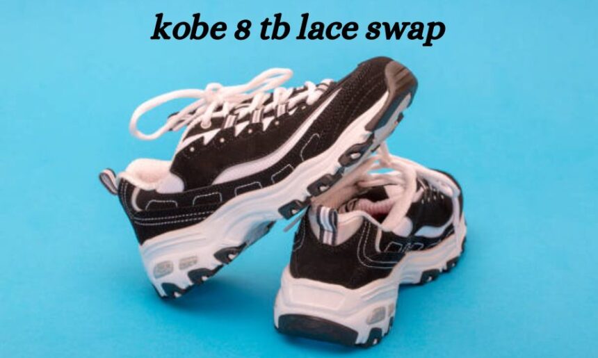 kobe 8 tb lace swap