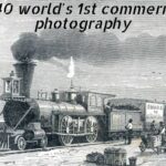 1840 world's 1st commerrail photography