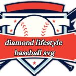 diamond lifestyle baseball svg